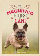 Il magnifico libro dei cani edito da Touring