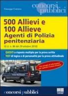 Cinquecento allievi e cento allieve agenti di polizia penitenziaria di Giuseppe Cotruvo edito da Maggioli Editore