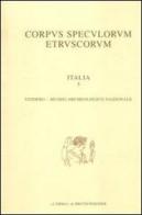 Corpus speculorum etruscorum. Italia vol.1.1 edito da L'Erma di Bretschneider