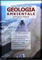 Geologia ambientale. Principi e metodi di Giuseppe Gisotti, Francesco Zarlenga edito da Flaccovio Dario
