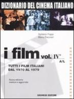 Dizionario del cinema italiano. I film vol.4.1 di Roberto Poppi, Mario Pecorari edito da Gremese Editore