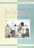 Descrizione di Pompei (rist. anast. 1875) di Giuseppe Giorelli edito da Massa