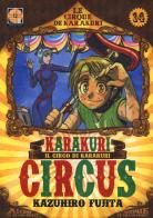Karakuri circus. Nuova ediz. vol.14 di Kazuhiro Fujita edito da Goen
