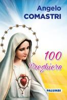 100 preghiere di Angelo Comastri edito da Edizioni Palumbi