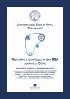 Reporting e controllo in una RSA durante il Covid di Francesca Francioli, Massimo Albanese edito da Enzo Albano