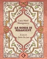 La sosia di Millicent di Lucy Maud Montgomery edito da Caravaggio Editore