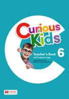 Curious kids. Teacher's book. Level 6. Con app di Virginia Marconi, Donna Shaw, Mark Ormerod edito da Macmillan Education