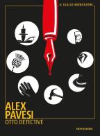 Otto detective di Alex Pavesi edito da Mondadori