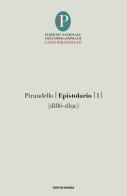 Epistolario vol. 1 di Luigi Pirandello edito da Mondadori