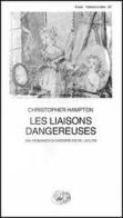 Les liaisons dangereuses di Christopher Hampton edito da Einaudi