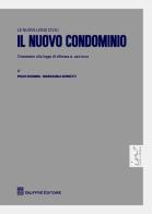Il nuovo condominio. Commento alla legge di riforma n. 220/2012 di Maria Carla Giorgetti, Paolo Giuggioli edito da Giuffrè