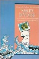 Nascita di Venere. La televisione e le cattedrali elettroniche di Giampaolo Sodano, Mario Pacelli edito da Liguori