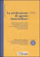 La professione di agente immobiliare. Con CD-ROM di Francesco Tamborrino edito da Il Sole 24 Ore