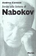 Invito alla lettura di Nabokov di Andrea Carosso edito da Ugo Mursia Editore