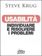 Usabilità. Individuare e risolvere i problemi di Steve Krug edito da Tecniche Nuove