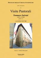 Visite pastorali. Tommaso Salviati vol.1 edito da Phasar Edizioni