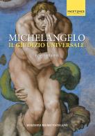 Michelangelo. Il Giudizio universale di Fabrizio Biferali edito da Edizioni Musei Vaticani