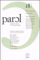 Parol. Quaderni d'arte e di epistemologia (2005-2006) vol.18 edito da Meltemi
