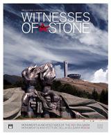 Witnesses of stone. Monumenti e architetture della Bulgaria rossa 1944-1989. Ediz. illustrata di Nikolai Vukov, Luca Ponchiroli edito da Ponchiroli