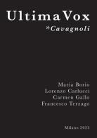 Ultima Vox *Cavagnoli di Maria Borio, Lorenzo Carlucci, Carmen Gallo edito da StreetLib