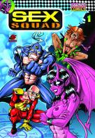 Sex squad vol.1 di Perry Lake, Jorge Santillan, Steve Crompton edito da EF Edizioni