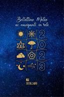 Bollettino meteo ai naviganti in rete di Flaviana Fusi edito da Biblios
