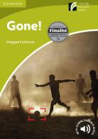 Gone! Cambridge Experience Readers British English. Gone!. Paperback di Margaret Johnson edito da Cambridge