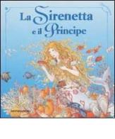 La Sirenetta e il Principe edito da Mondadori