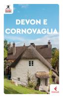Devon e Cornovaglia di Robert Andrews edito da Feltrinelli