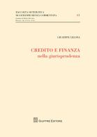 Credito e finanza nella giurisprudenza di Giuseppe Celona edito da Giuffrè