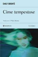 Cime tempestose di Emily Brontë edito da Bompiani