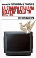 Storia della stampa italiana vol.7 edito da Laterza