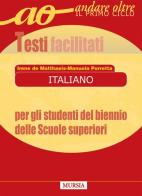Italiano per gli alunni stranieri. Testi facilitati. Per il biennio delle Scuole superiori