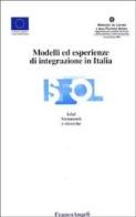 Modelli ed esperienze di integrazione in Italia edito da Franco Angeli