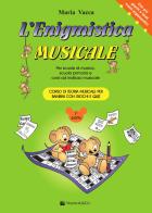 L' enigmistica musicale. Corso di teoria musicale per bambini con giochi e quiz vol.1 di Maria Vacca edito da Volontè & Co