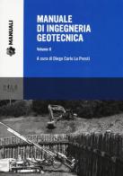 Manuale di ingegneria geotecnica vol.2 edito da Pisa University Press