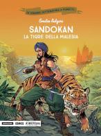 Sandokan. La tigre della Malesia di Emilio Salgari, Stefano Enna, Nico Tamburo edito da Mondadori Comics
