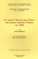 La «Regula» bilingue della Scuola dei calzolai tedeschi a Venezia del 1383 edito da Fonti Storia di Venezia