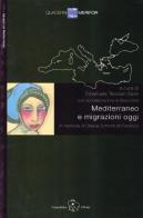 Mediterraneo e migrazioni oggi edito da Il Ponte Editrice
