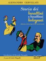 Storia dei burattini e dei burattinai bolognesi. Ediz. critica di Alessandro Cervellati edito da in riga edizioni