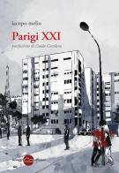 Parigi XXI di Iacopo Melio edito da Miraggi Edizioni