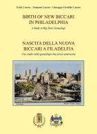 Birth of new Biccari in Philadelphia-Nascita della nuova Biccari a Filadelfia di Erik Lucera, Gennaro Lucera, Giuseppe Osvaldo Lucera edito da Youcanprint