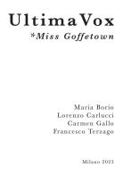 Ultima Vox *Miss Goffetown di Maria Borio, Lorenzo Carlucci, Carmen Gallo edito da StreetLib