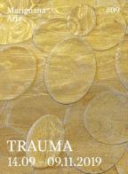Trauma. Ediz. italiana e inglese edito da Marignana Arte