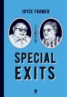 Special Exits di Joyce Farmer edito da Eris