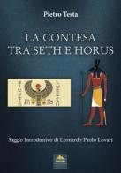 La contesa tra Seth e Horus di Pietro Testa edito da Anubi Magazine