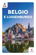 Belgio e Lussemburgo di Phil Lee edito da Feltrinelli