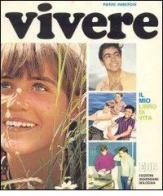 Vivere: il mio libro di vita di Pierre Imberdis edito da EDB