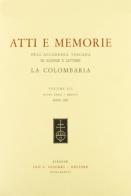 Atti e memorie dell'Accademia toscana di scienze e lettere «La Colombaria» vol.52 edito da Olschki