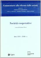 Società cooperative. Artt. 2511-2548 edito da EGEA